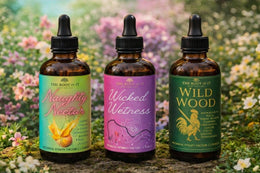 His & Hers Tincture Sets | Naughty Nectar, Wicked Wetness and Wild Wood | Herbal Couples Gift Bundle for Date Night or Anniversary Gift
