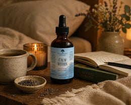 Calm Within | Herbal Blend for Grounding | Botanical Tincture | Daily Ritual Drops