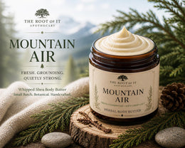 Mountain Air Whipped Shea Body Butter | Cedarwood Herbal Skin Care (Small Batch)